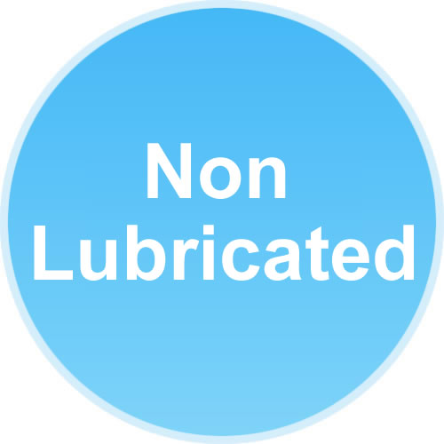 Non Lubricated